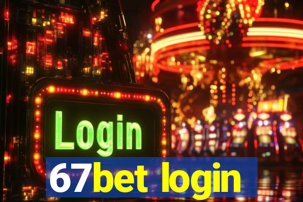 67bet login